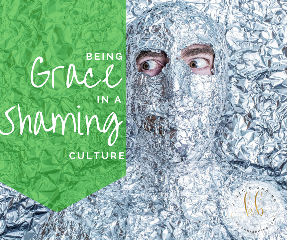 Being Grace in a Shaming Culture
