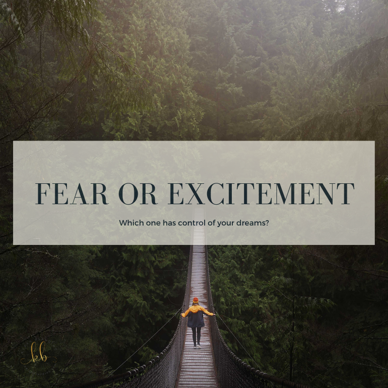 Fear or Excitement